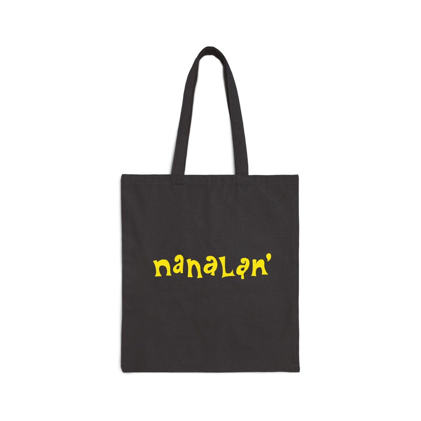 Nanalan' Tote Bag