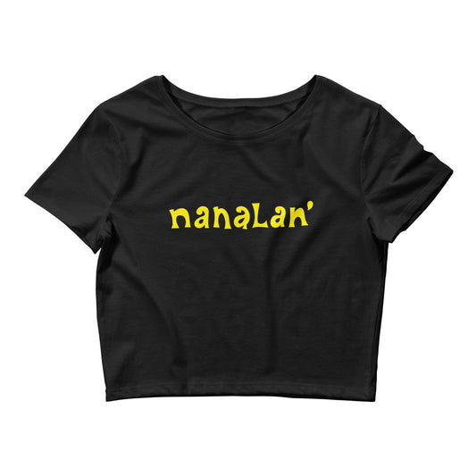 Nanalan' Crop Tee